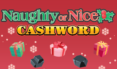 NAUGHTY OR NICE CASHWORD