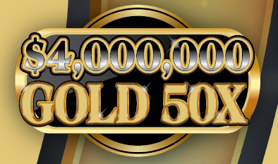 $4,000,000 GOLD 50X