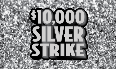 $10,000 SILVER STRIKE